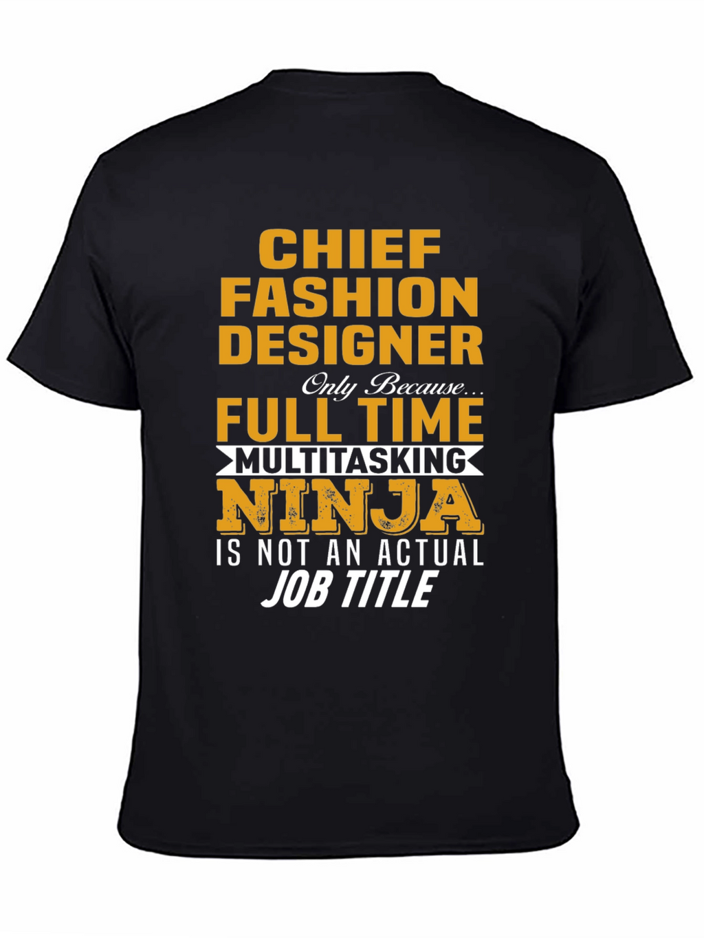 Chief Fashion Designer Novelty T-Shirt