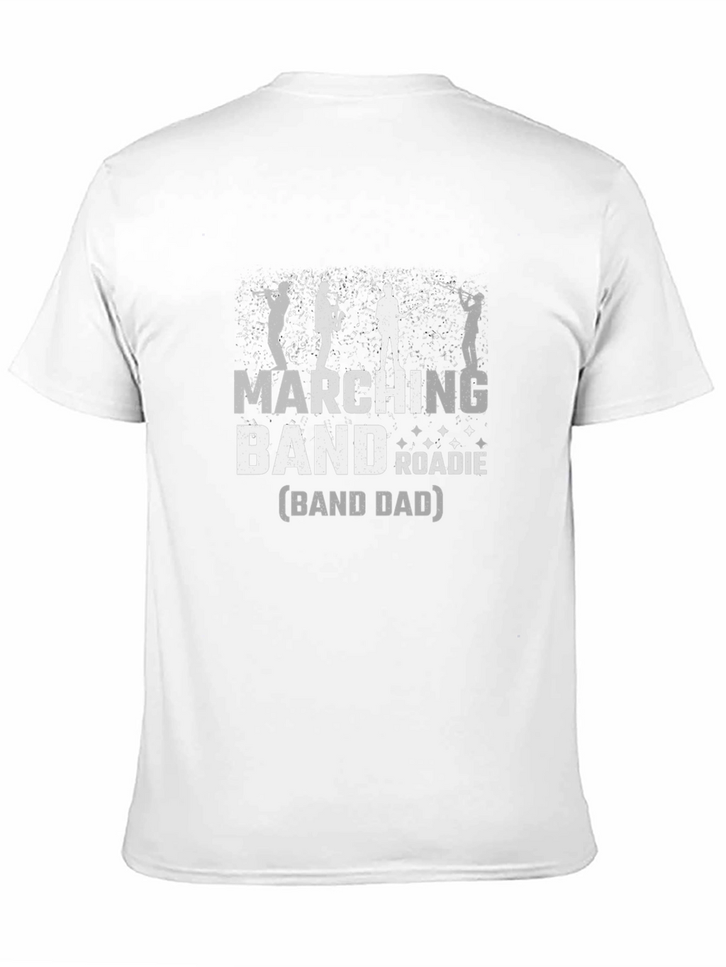 Marching Band Roadie (Band Dad) T-Shirt