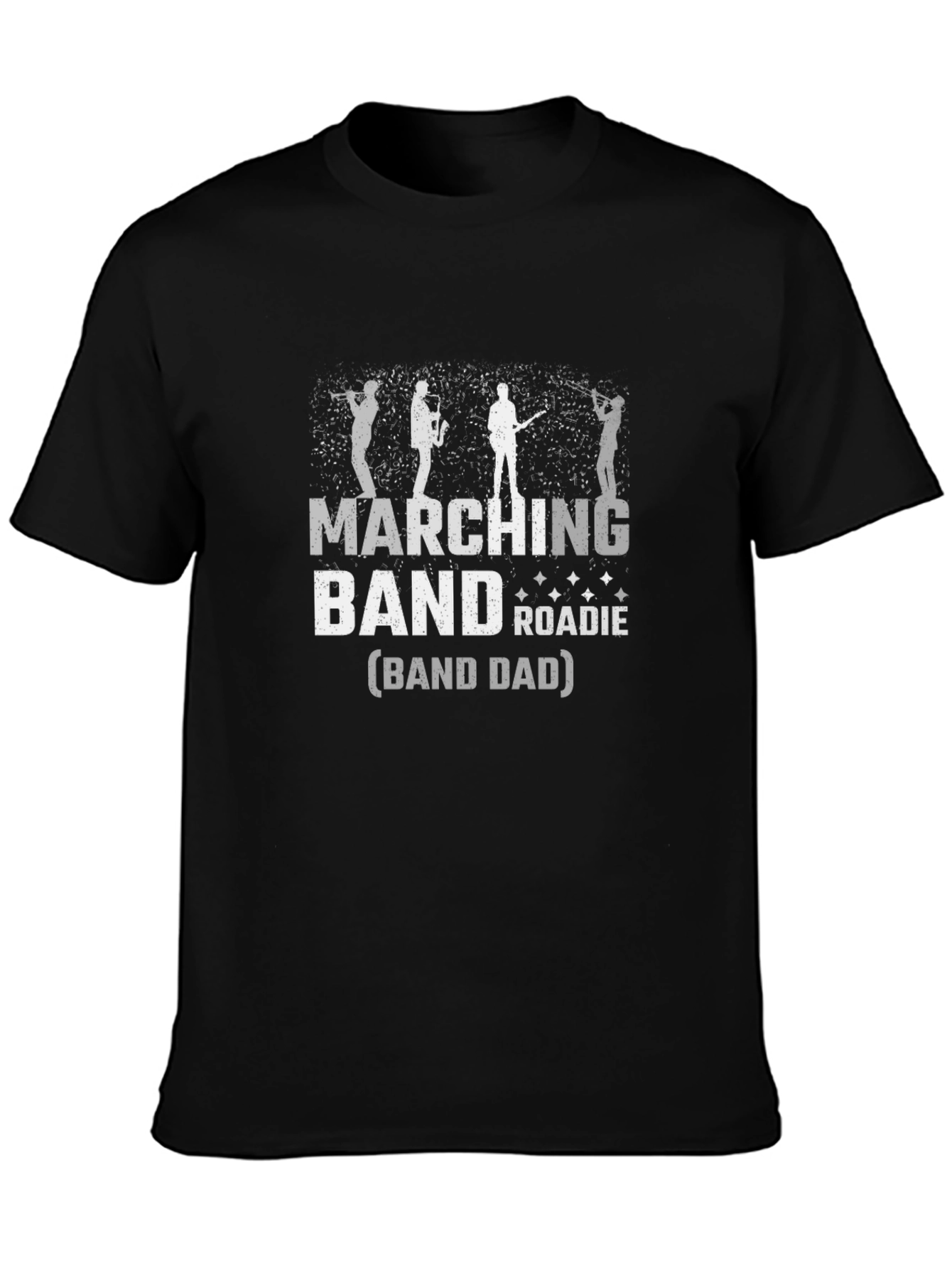Marching Band Roadie (Band Dad) T-Shirt