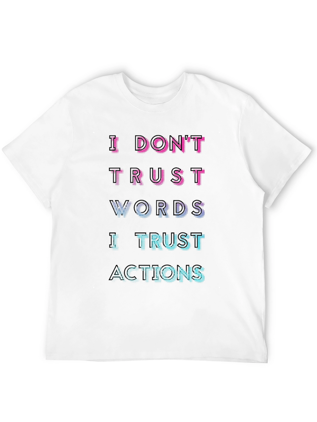 I Trust Actions Graphic Tee - Mens Black T-Shirt