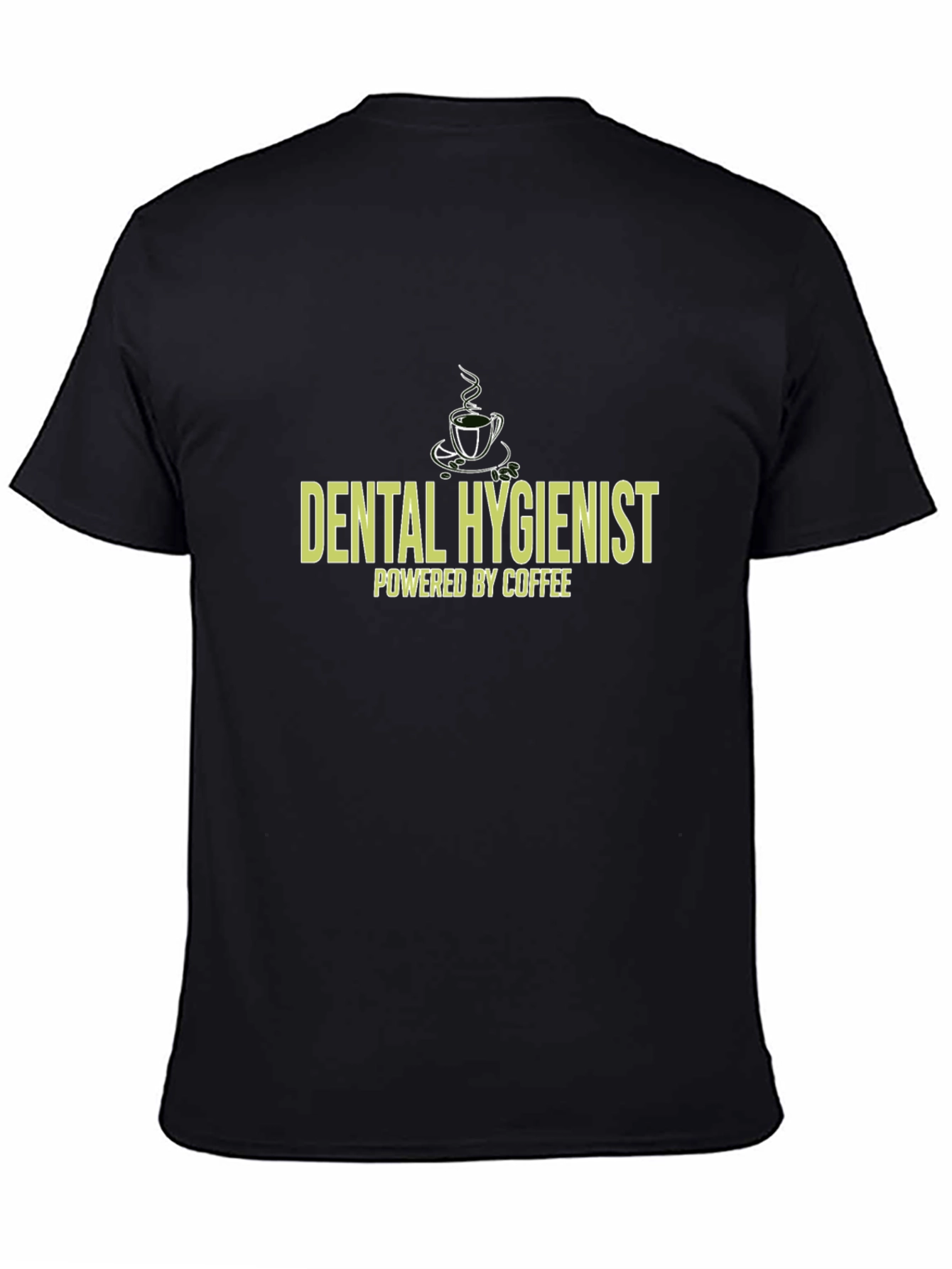 Dental Hygienist Coffee T-Shirt - Black