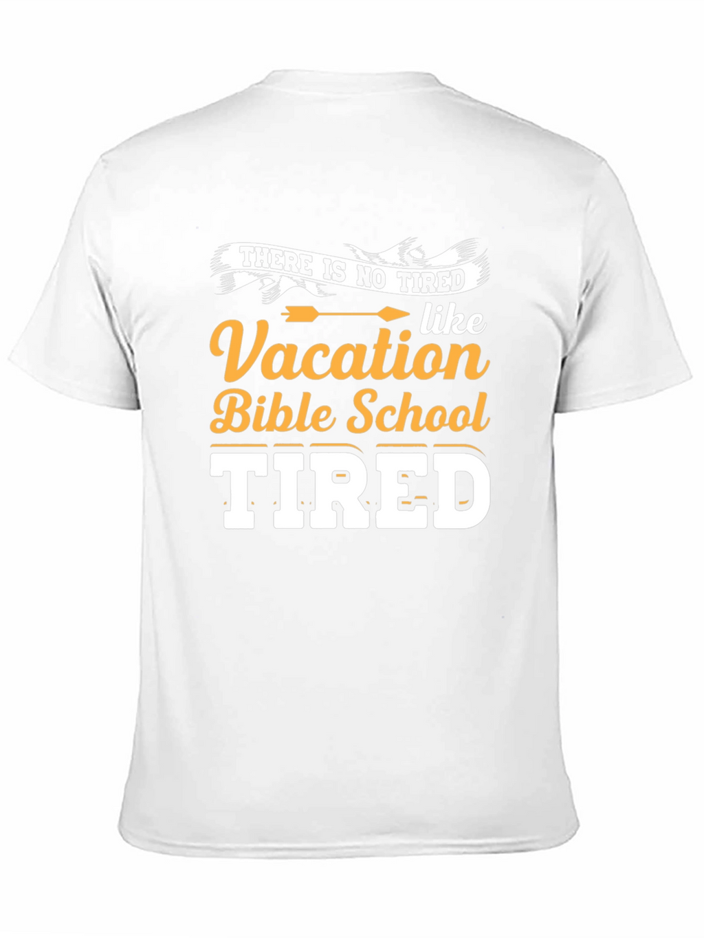 Vacation Bible School Tired T-Shirt