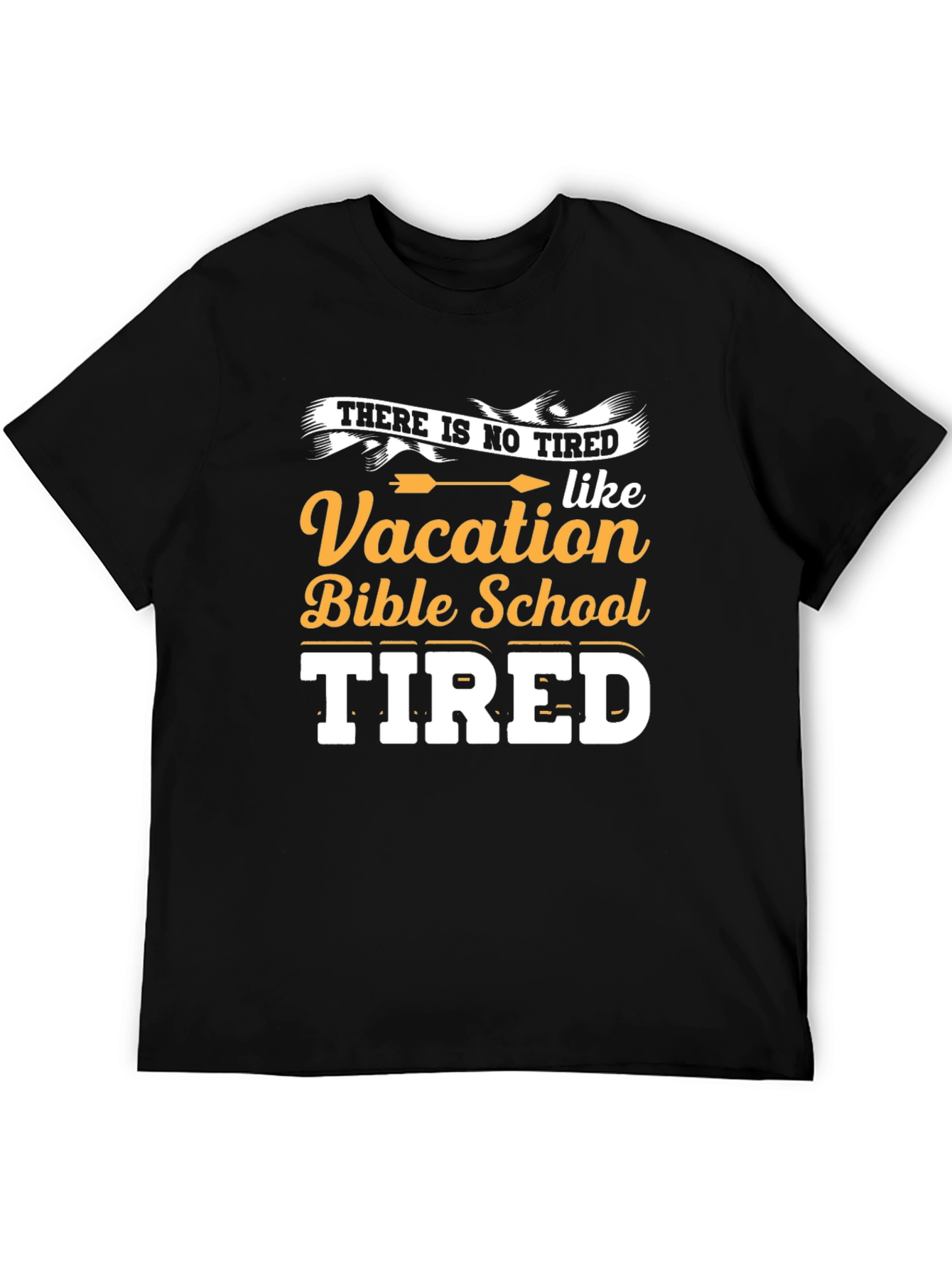 Vacation Bible School Tired T-Shirt