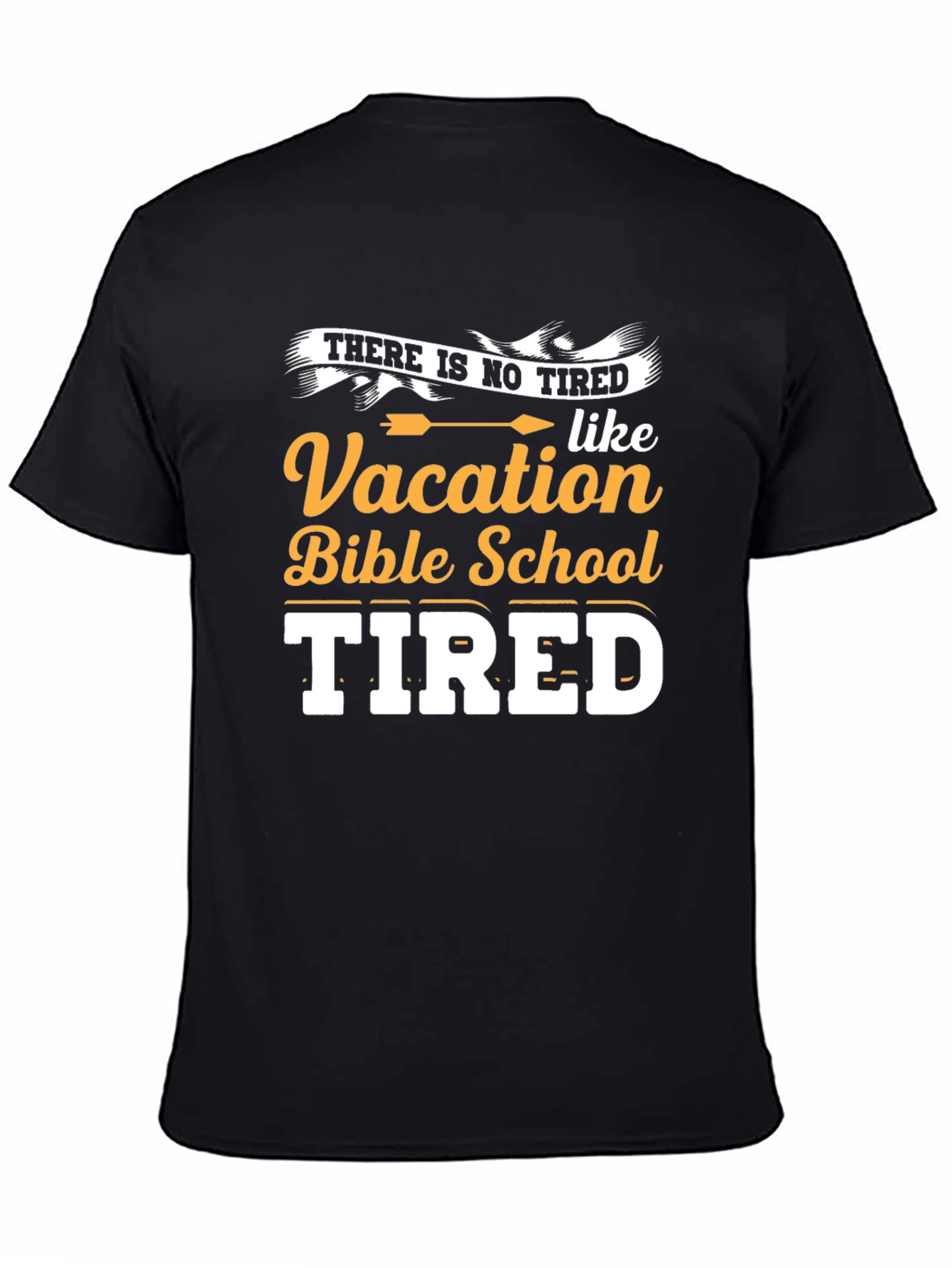 Vacation Bible School Tired T-Shirt