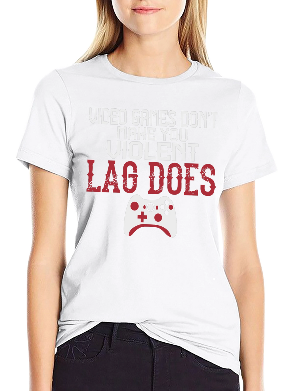 Gamer T-Shirt: Lag Does Make You Violent