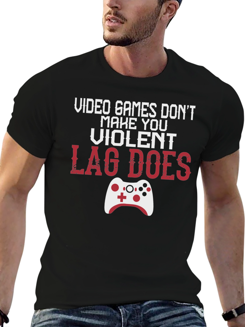 Gamer T-Shirt: Lag Does Make You Violent