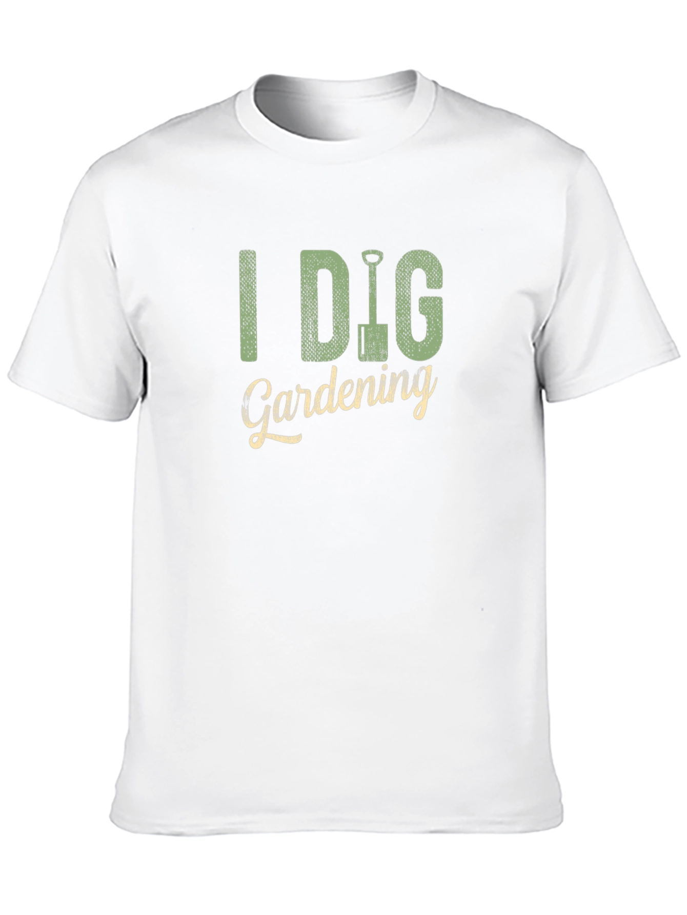 I Dig Gardening T-Shirt - Gardener Gift