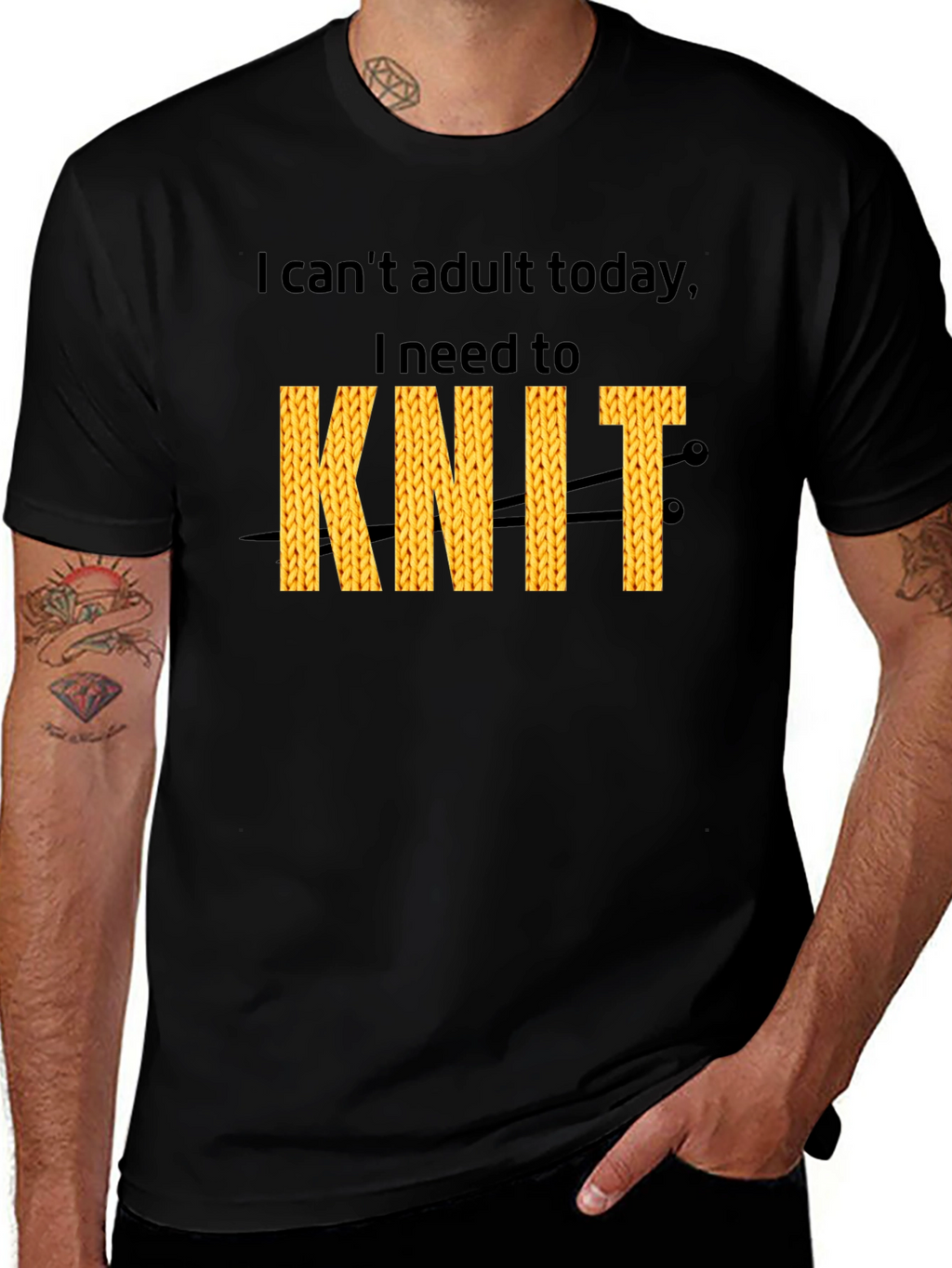 I Cant Adult Today I Need To Knit T-Shirt