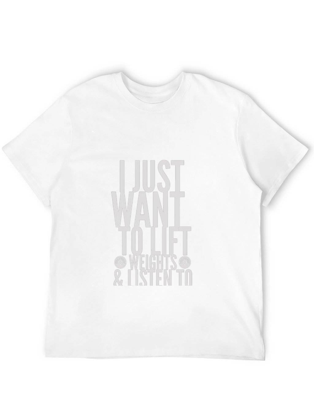 I Just Want to Lift Weights Graphic Tee