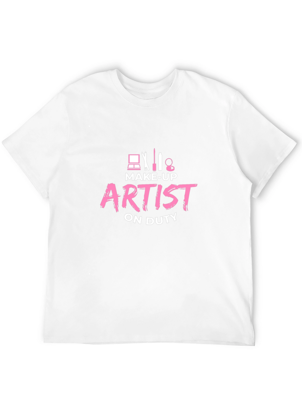 Make-Up Artist On Duty Black T-Shirt
