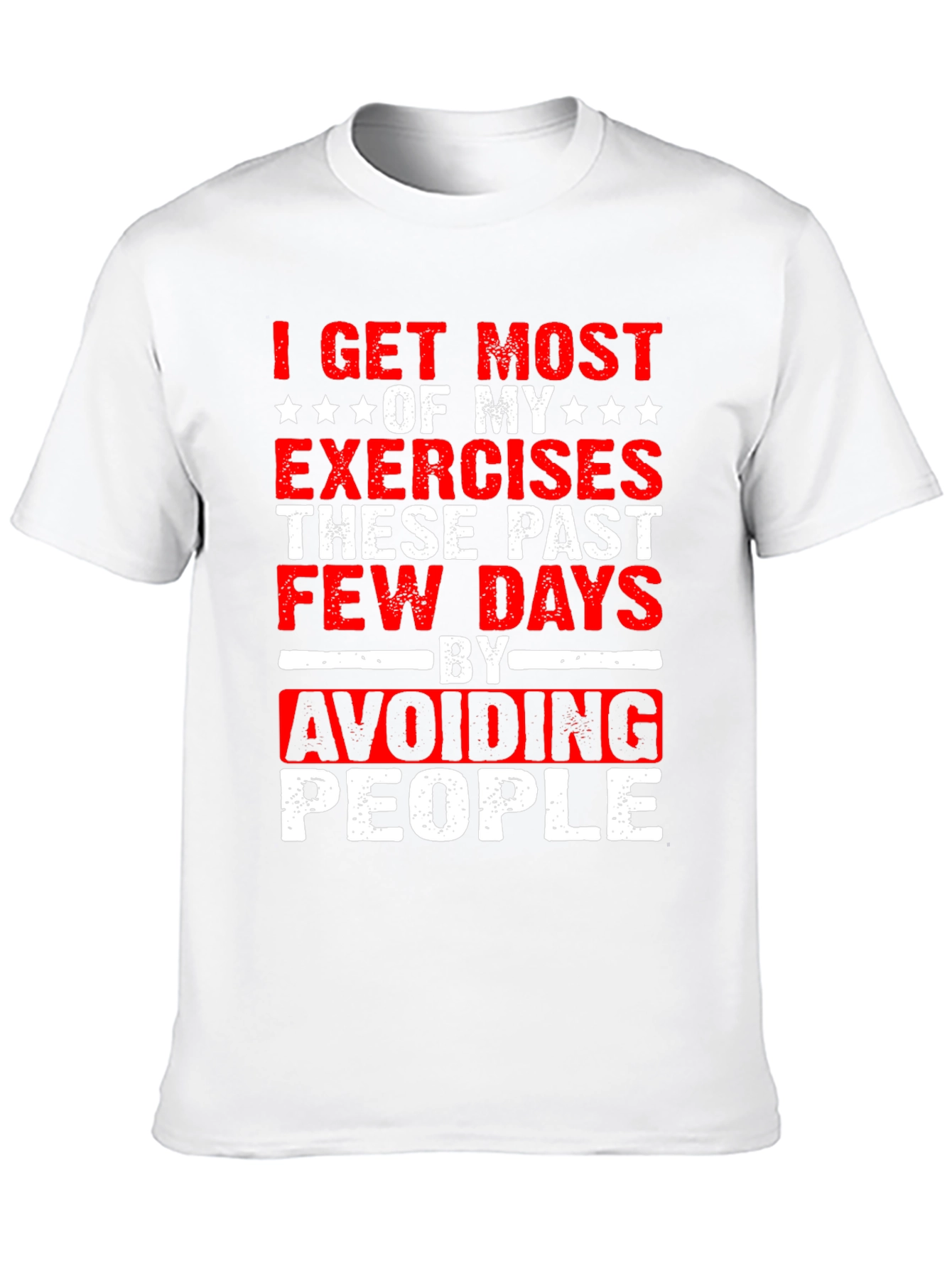 Funny Exercise Avoid People Graphic T-Shirt