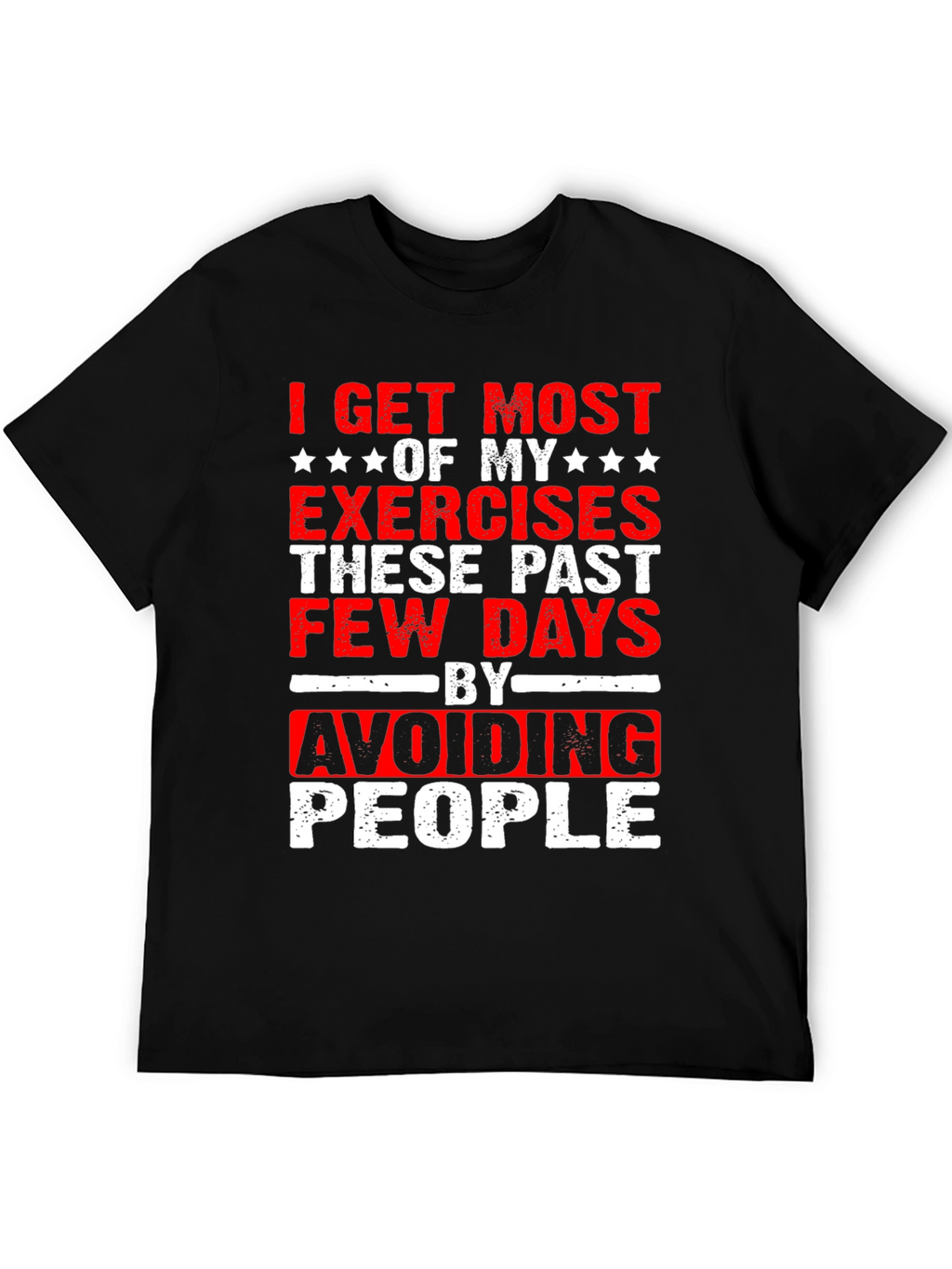 Funny Exercise Avoid People Graphic T-Shirt