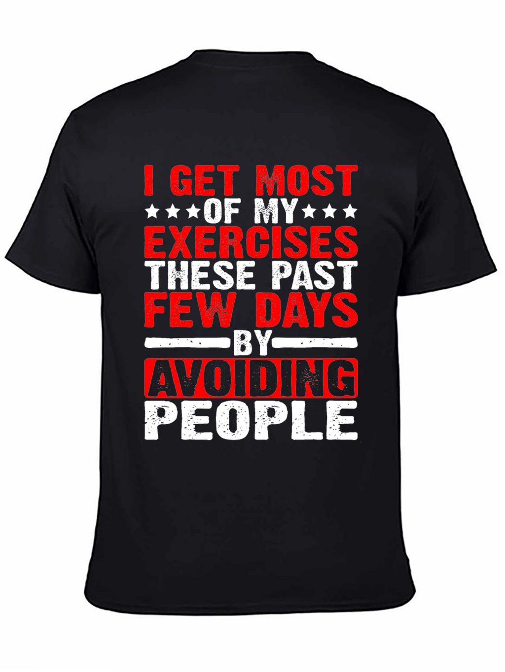 Funny Exercise Avoid People Graphic T-Shirt