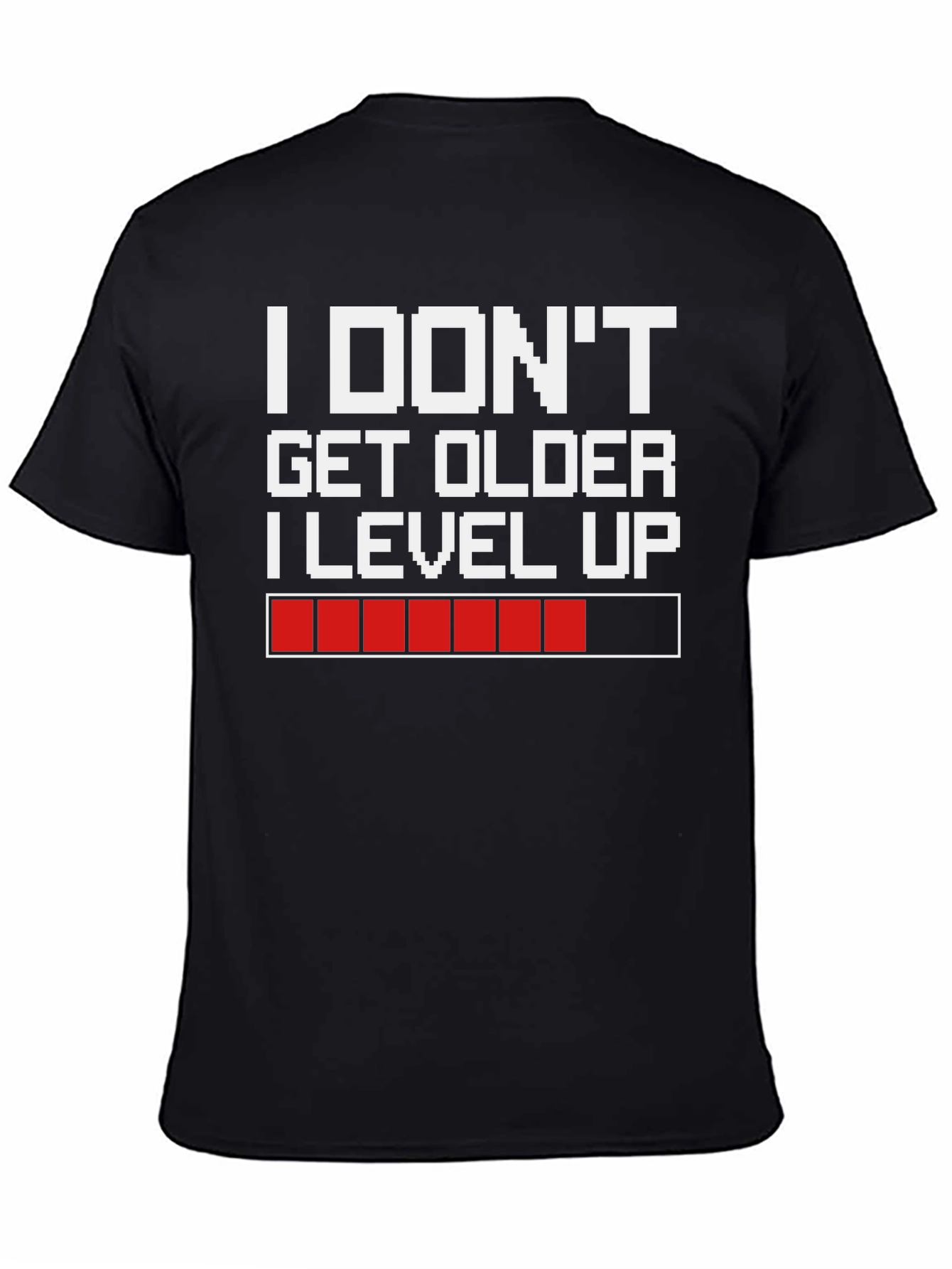 Gamer Humor T-Shirt - I Dont Get Older I Level Up