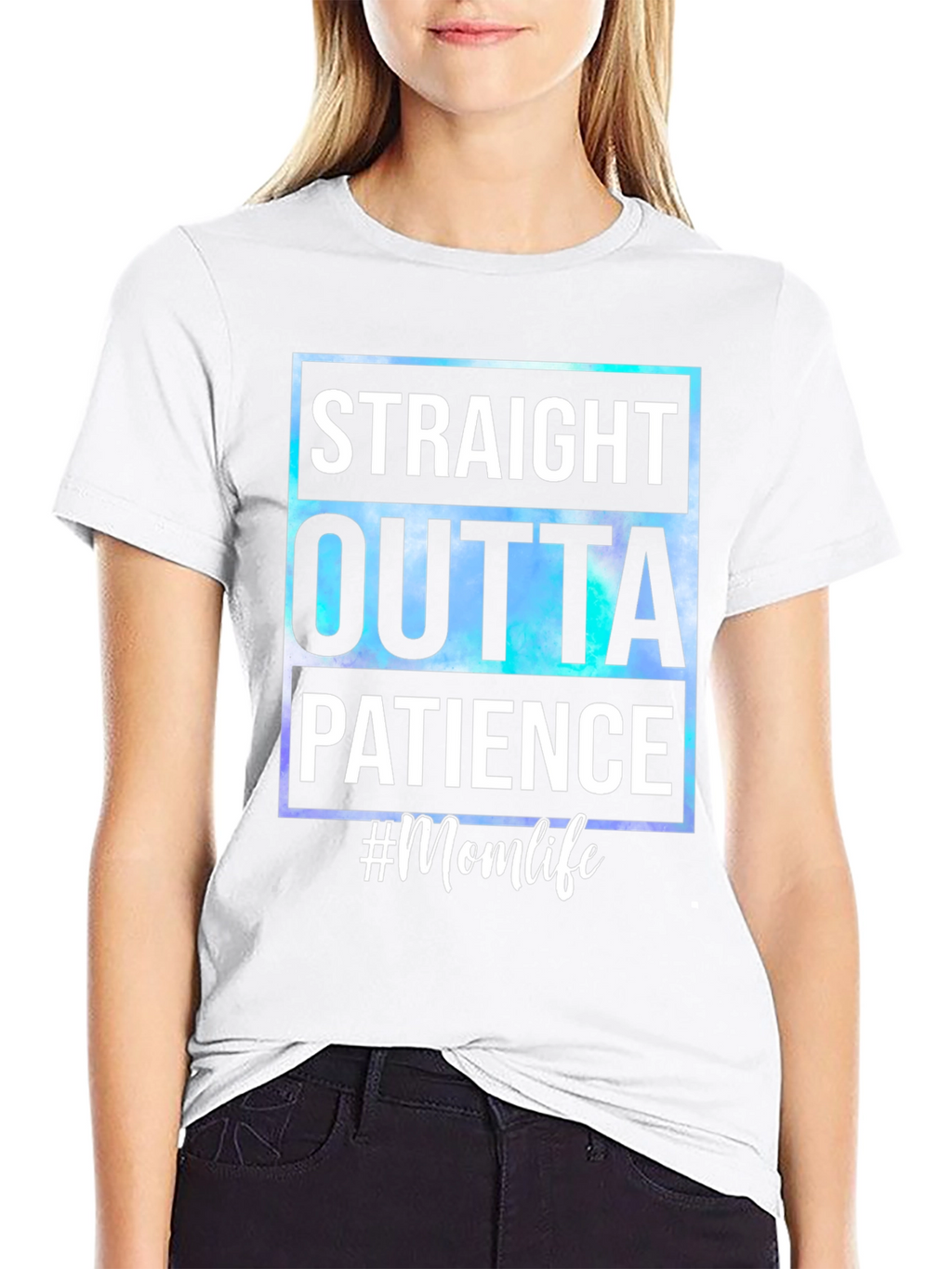 Straight Outta Patience #Momlife T-Shirt