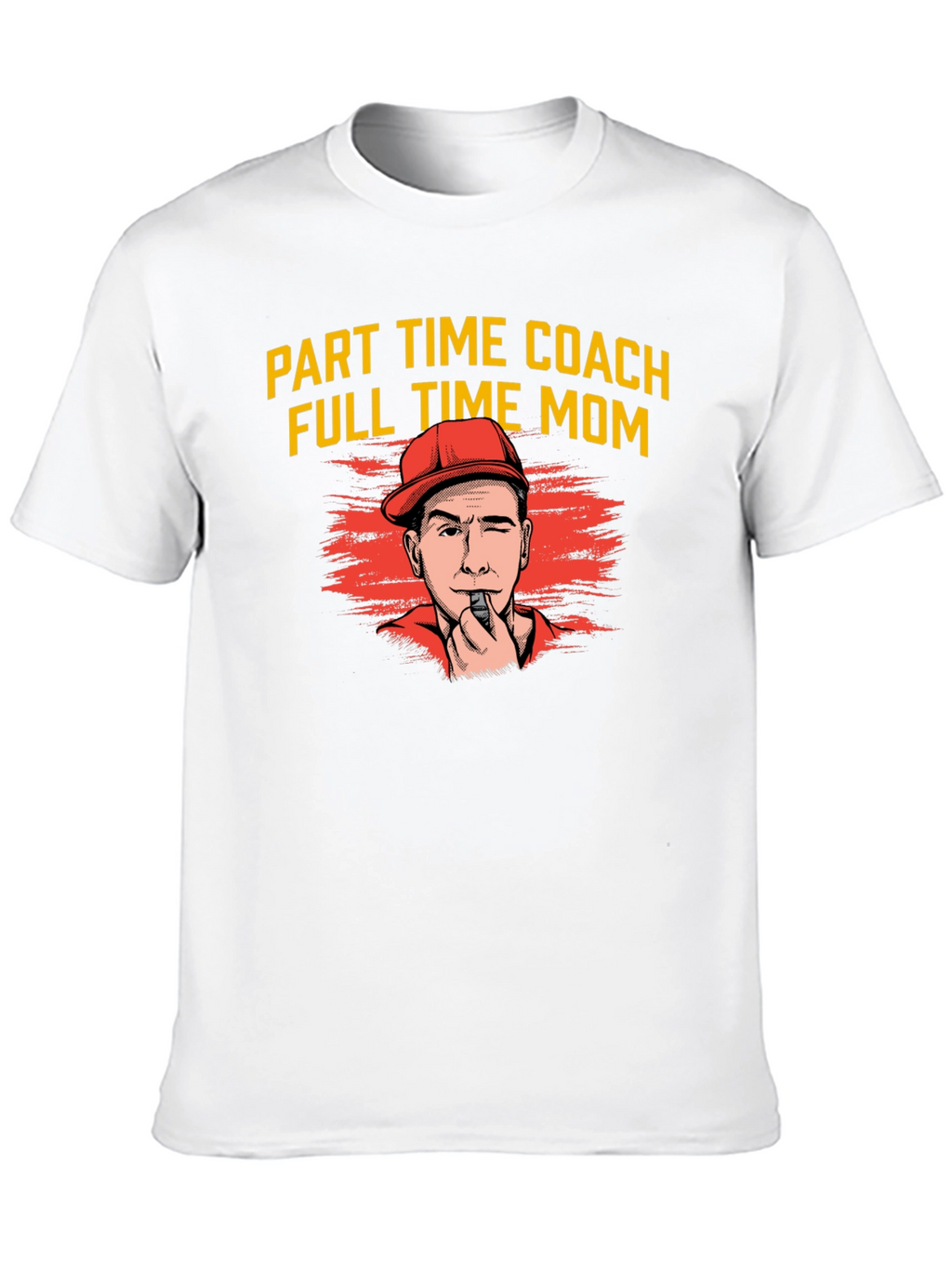 Part Time Coach Full Time Mom T-Shirt