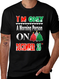Christmas Morning Person T-Shirt Holiday Apparel