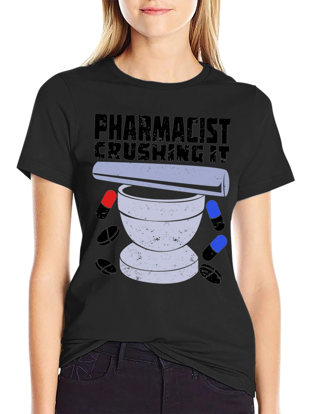 Pharmacist Crushing It T-Shirt Pill Mortar Design