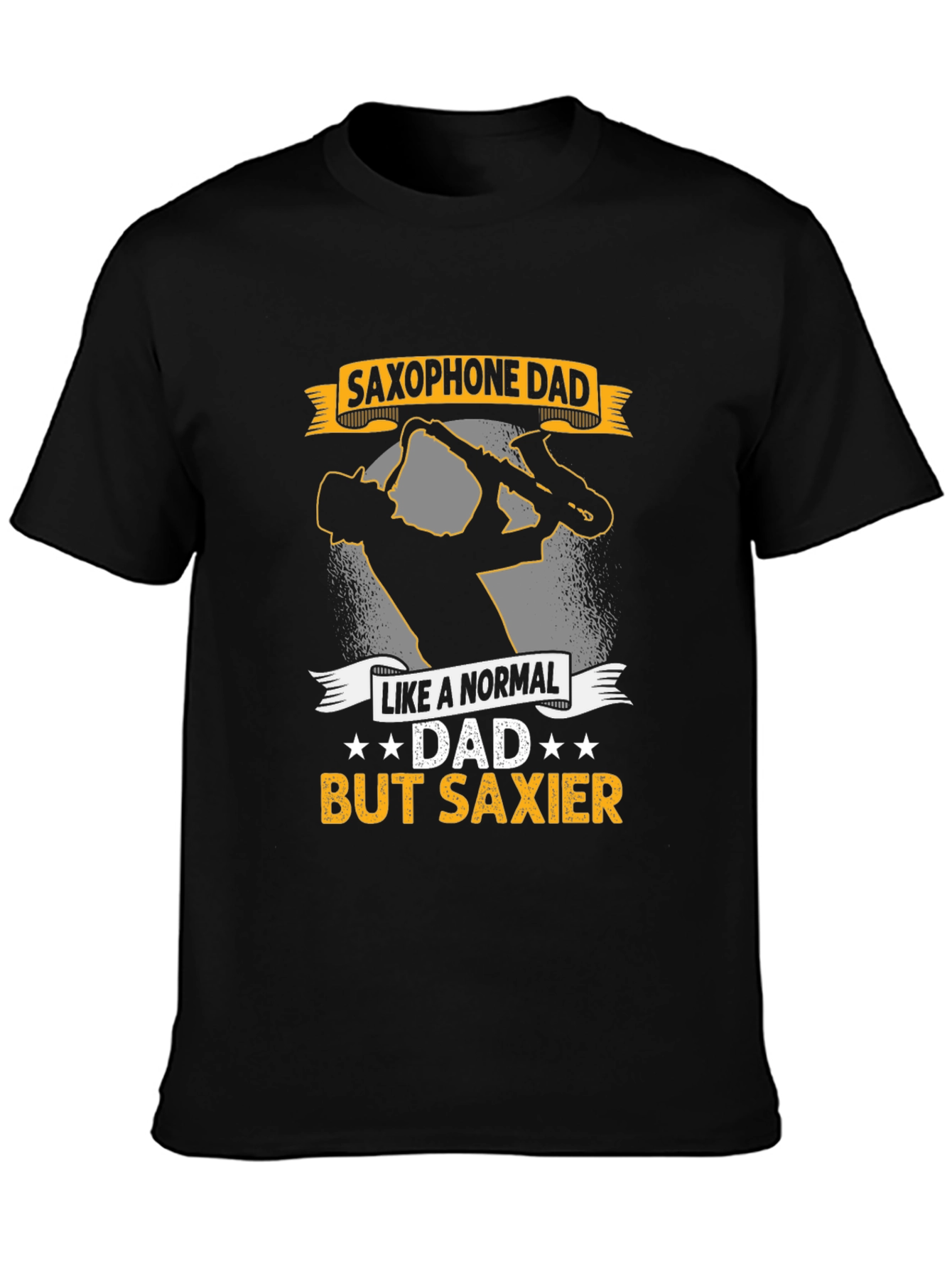 Saxophone Dad T-Shirt - Saxier Than Normal