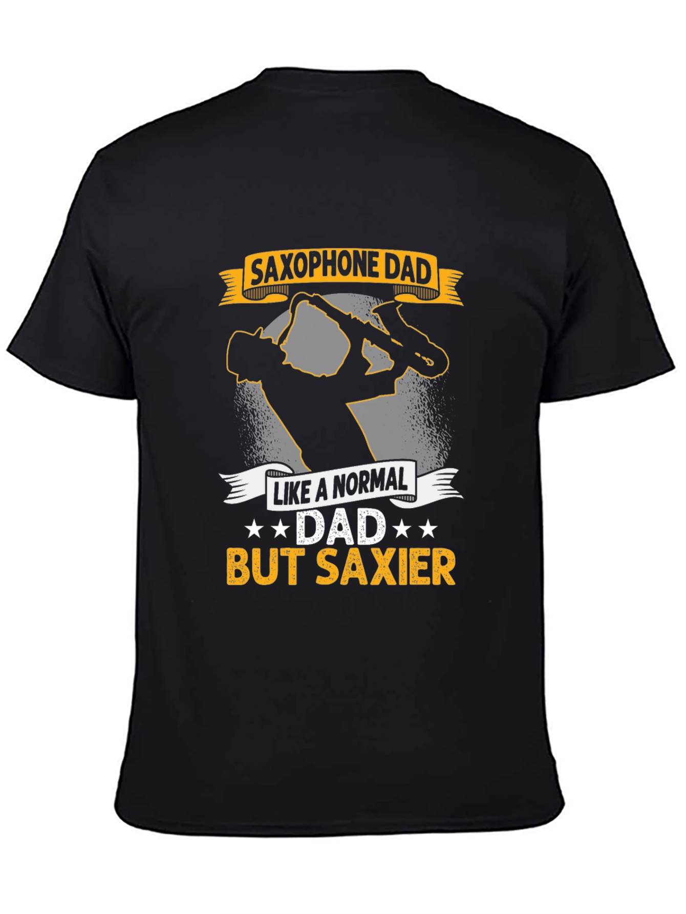 Saxophone Dad T-Shirt - Saxier Than Normal