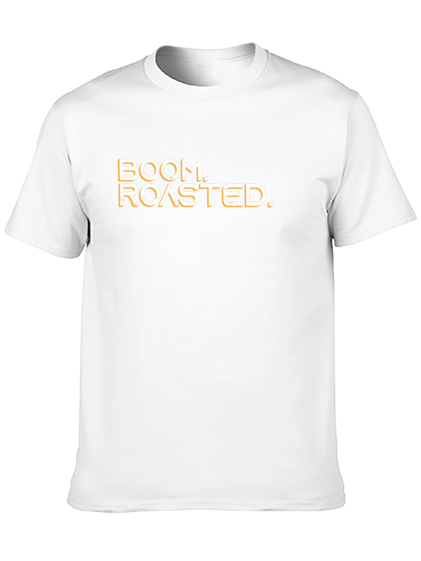 Boom Roasted T-Shirt Funny Slogan Tee