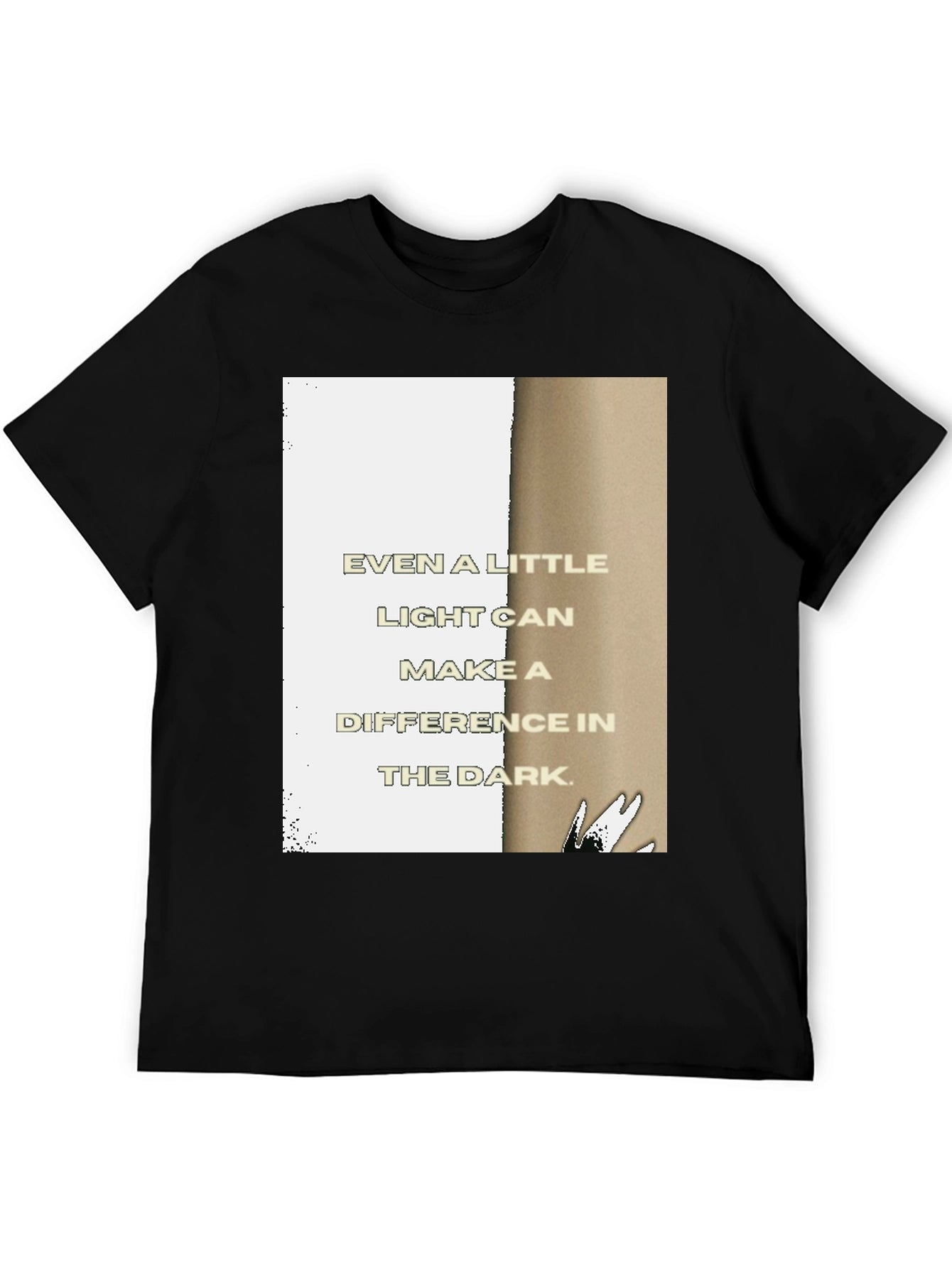 Inspirational Tee: Even a Little Light Can Make a Difference