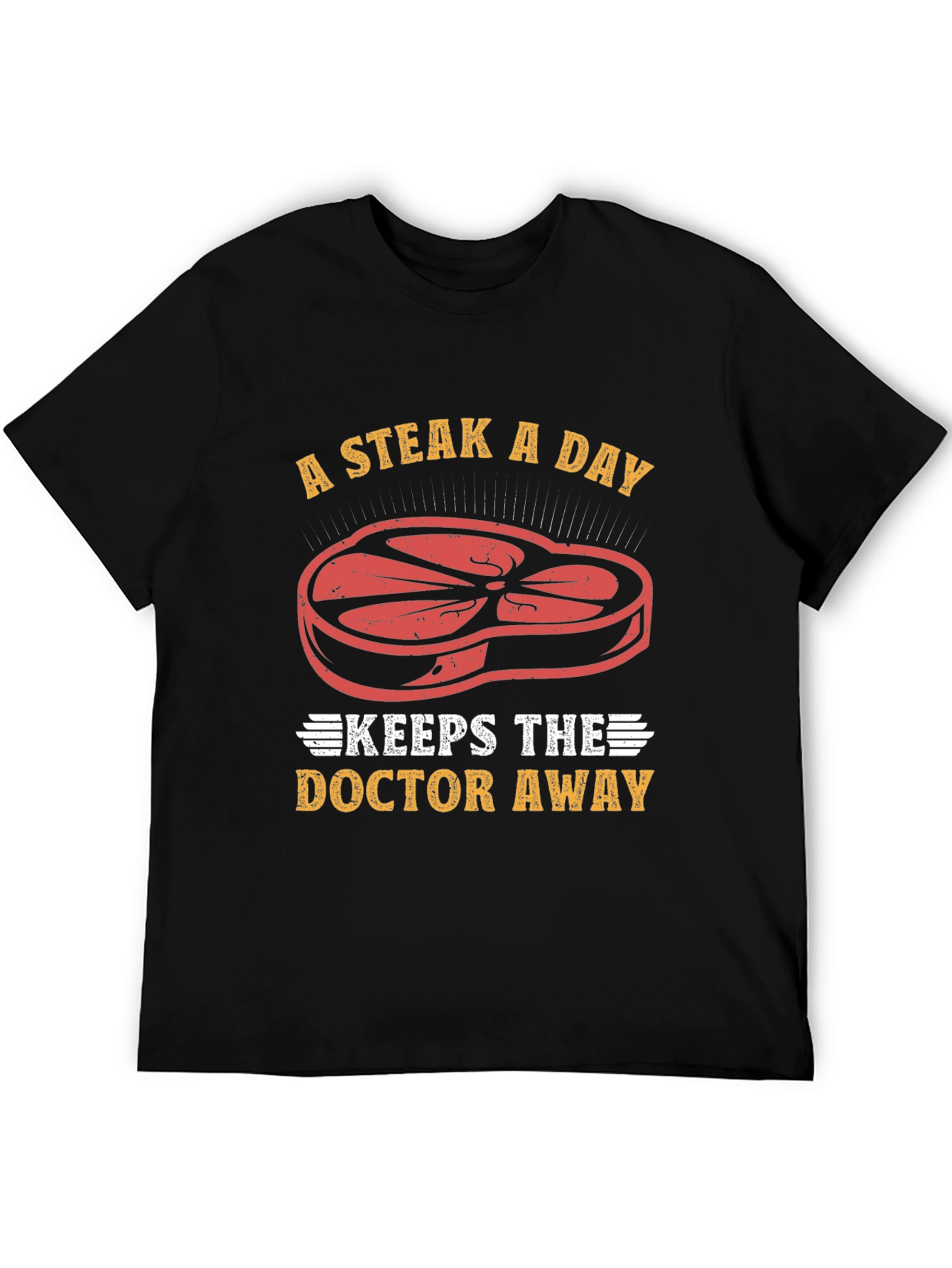 Steak a Day T-Shirt - Funny Meat Lover Tee