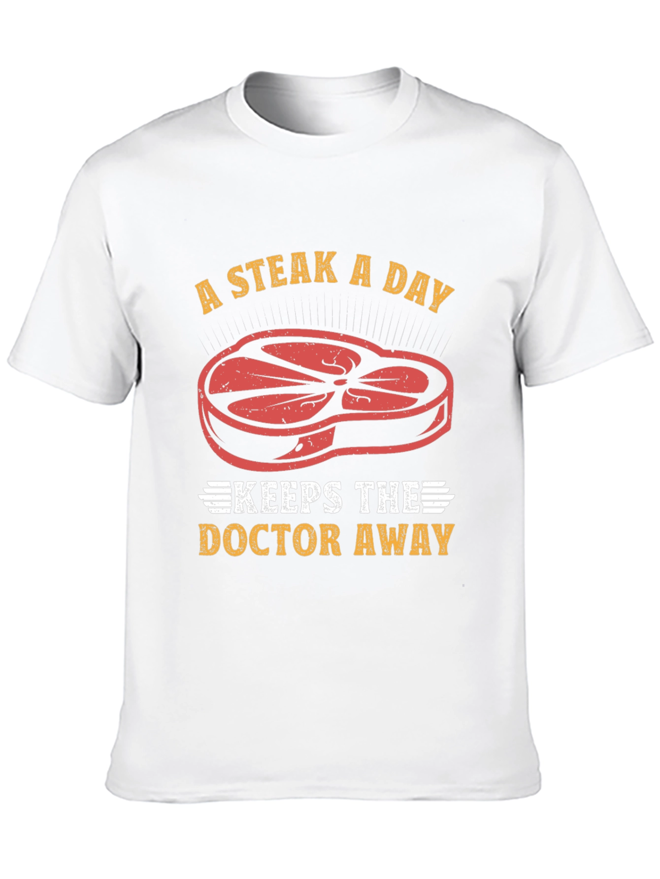 Steak a Day T-Shirt - Funny Meat Lover Tee