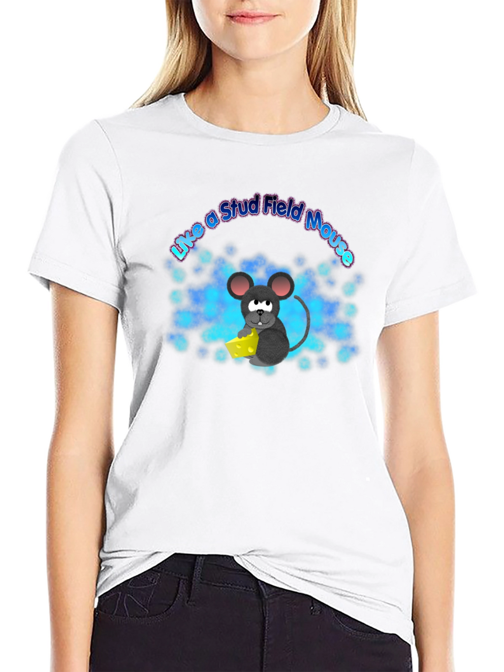 Like a Stud Field Mouse T-Shirt