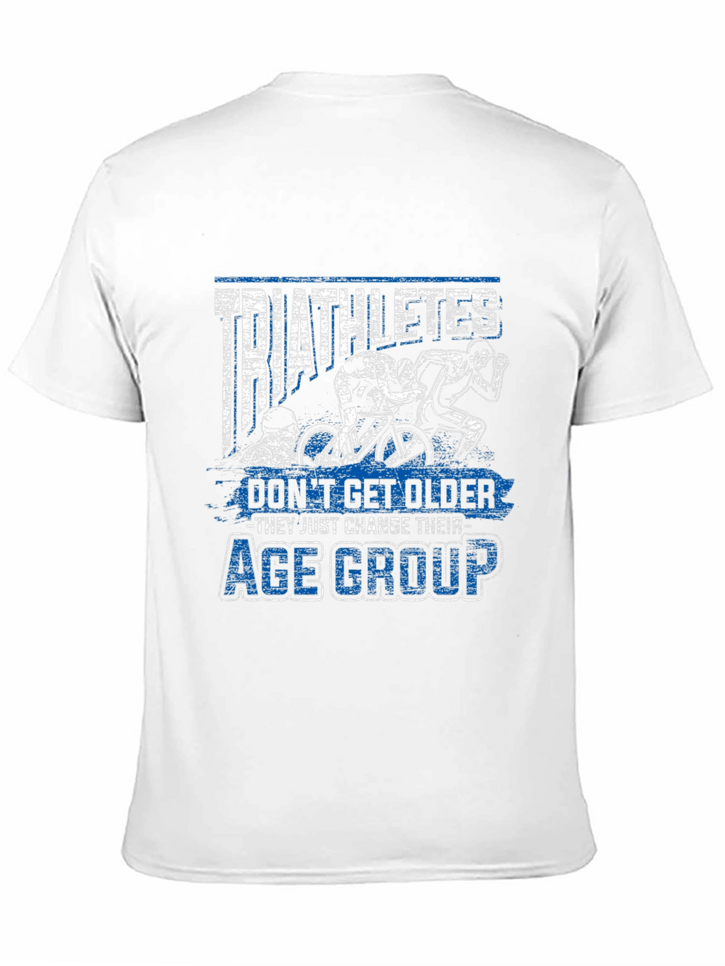 Triathletes Age Group T-Shirt