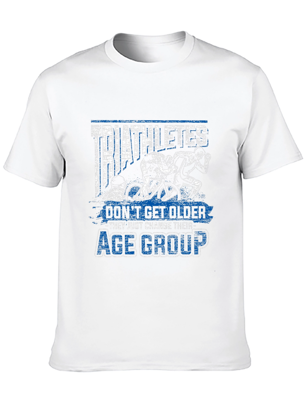 Triathletes Age Group T-Shirt