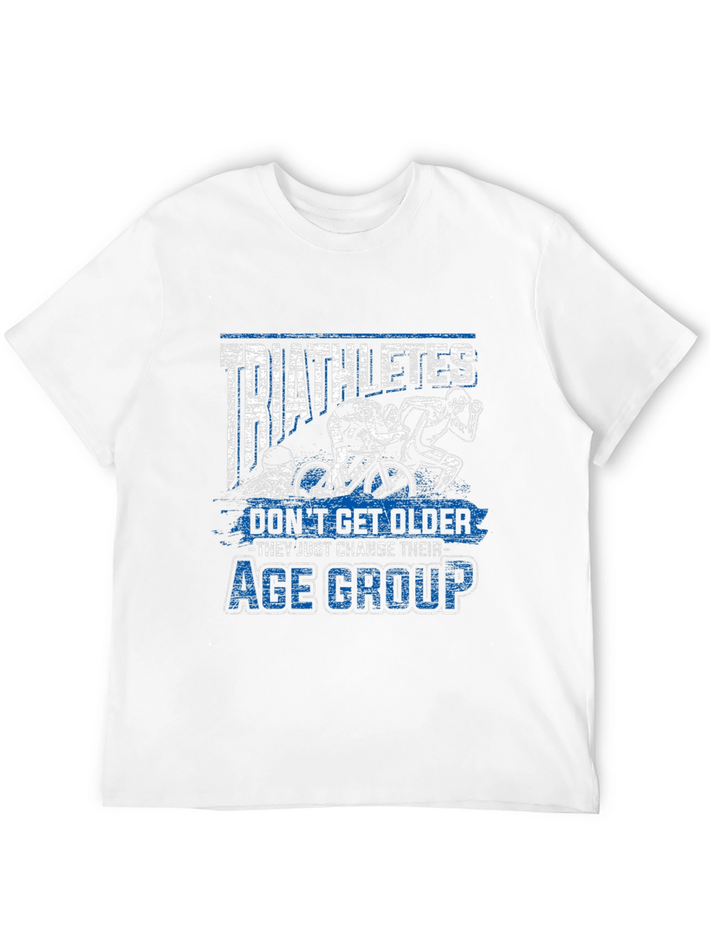 Triathletes Age Group T-Shirt