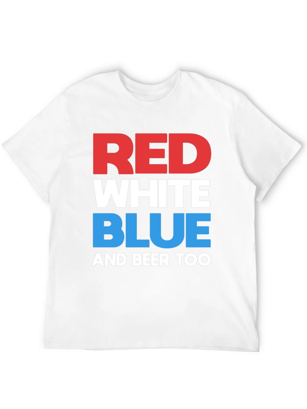 Red White Blue & Beer Too Graphic T-Shirt