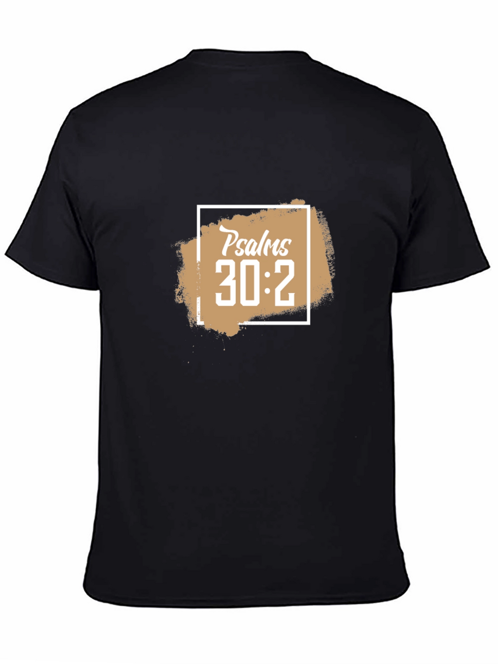 Psalms 30:2 Graphic Tee - Stylish Religious T-Shirt