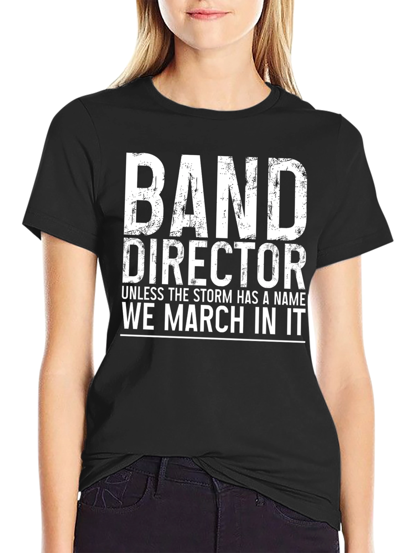 Band Director We March In It Black T-Shirt