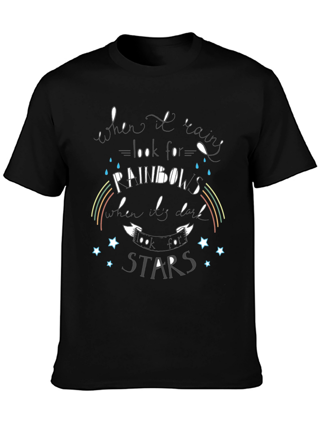 Inspirational Graphic T-Shirt - Rainbows and Stars