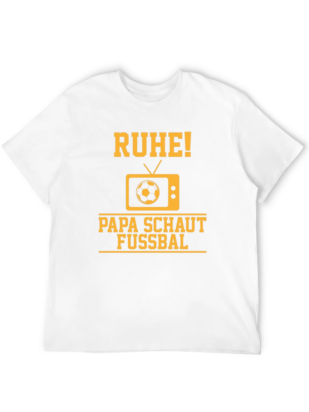 Ruhe Papa Schaut Fussbal T-Shirt