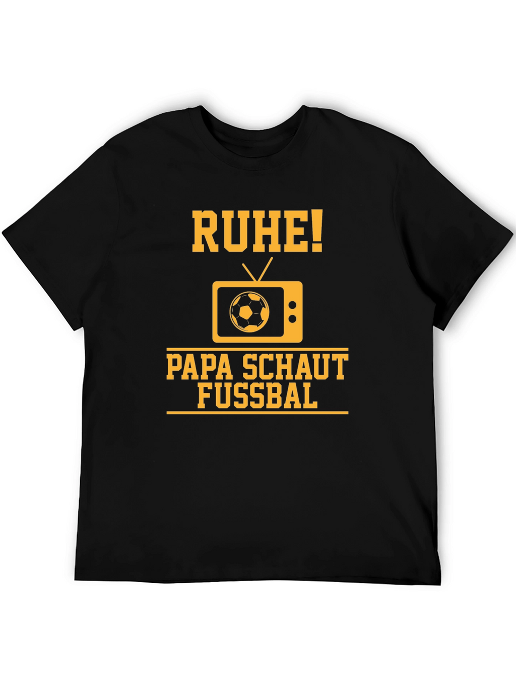 Ruhe Papa Schaut Fussbal T-Shirt