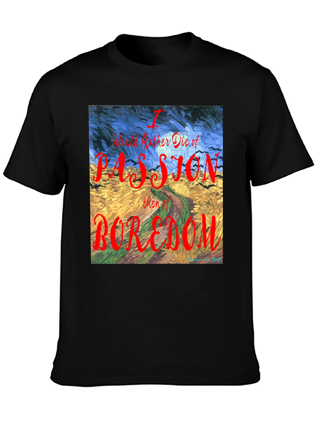 Passion Over Boredom T-Shirt
