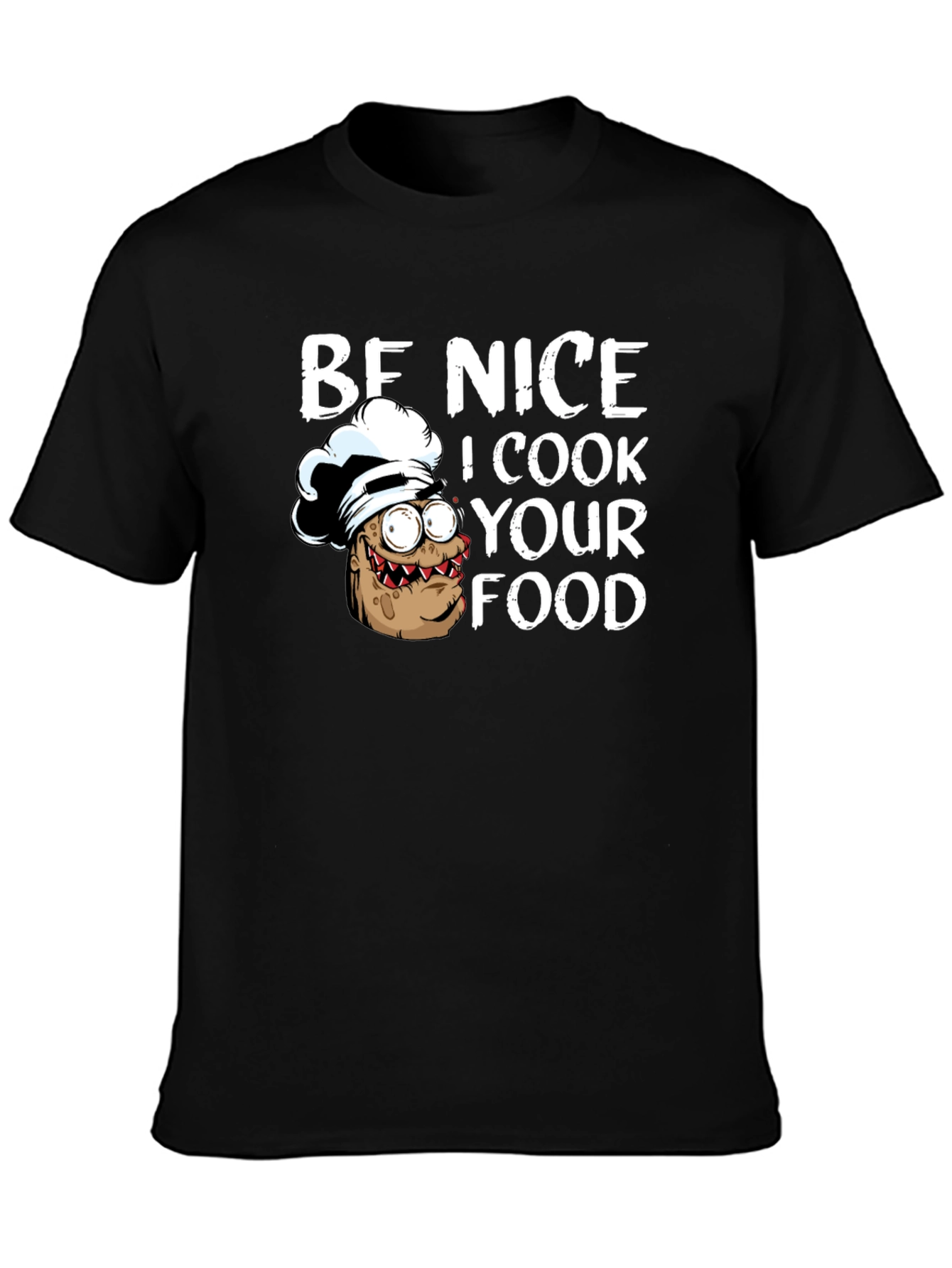 Be Nice I Cook Your Food Funny Chef T-Shirt