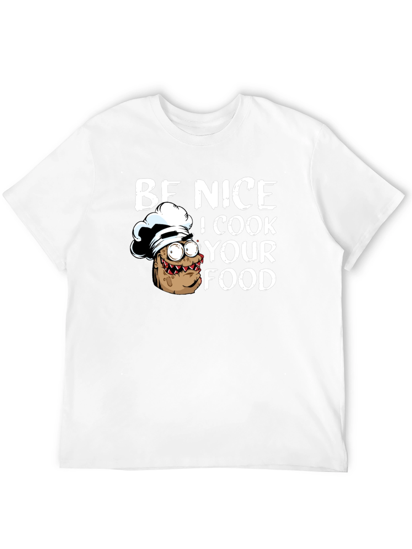 Be Nice I Cook Your Food Funny Chef T-Shirt