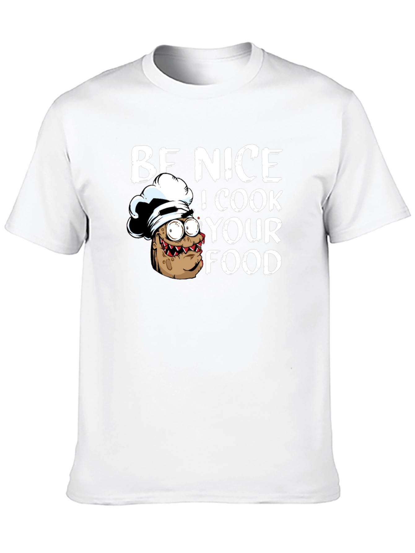 Be Nice I Cook Your Food Funny Chef T-Shirt