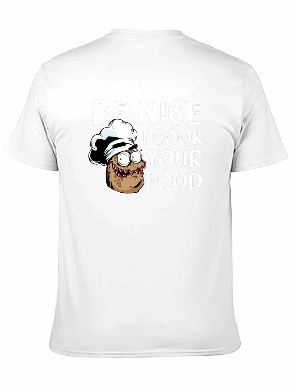 Be Nice I Cook Your Food Funny Chef T-Shirt