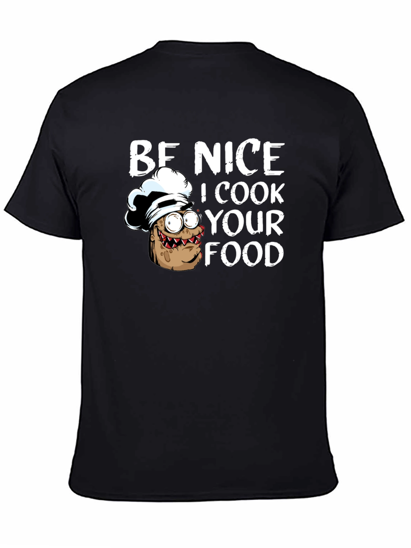 Be Nice I Cook Your Food Funny Chef T-Shirt