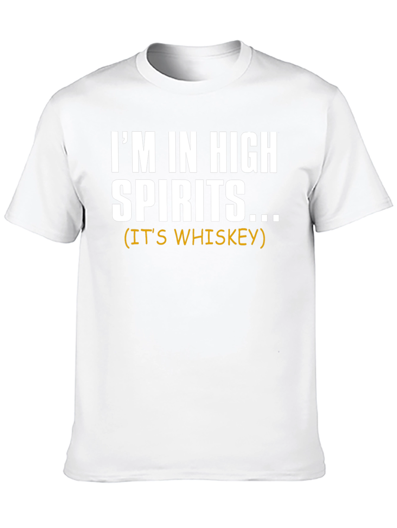 Im in High Spirits Whiskey Graphic Tee