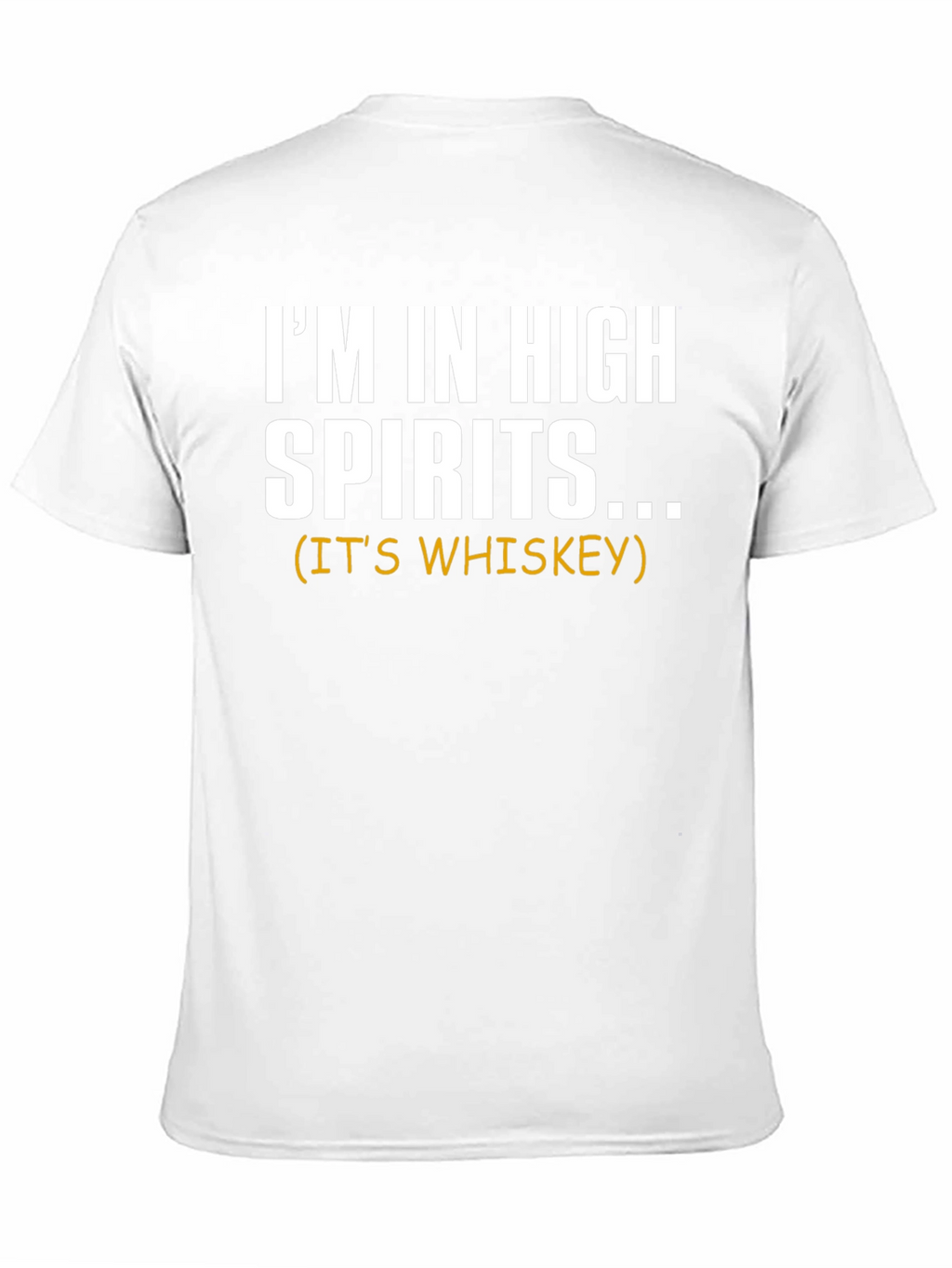 Im in High Spirits Whiskey Graphic Tee