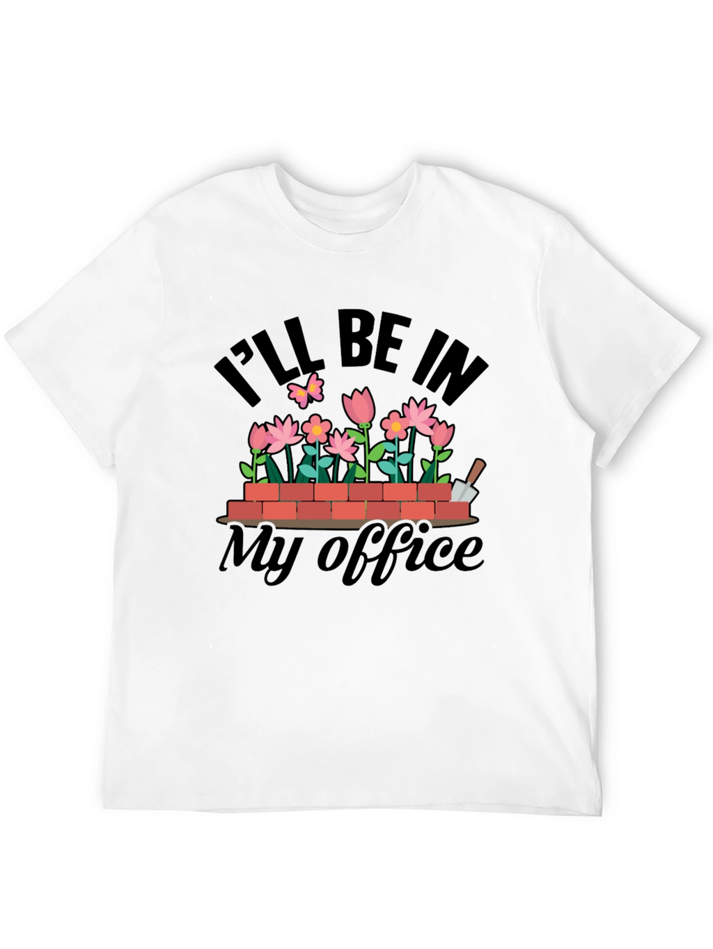 Gardening Office T-Shirt