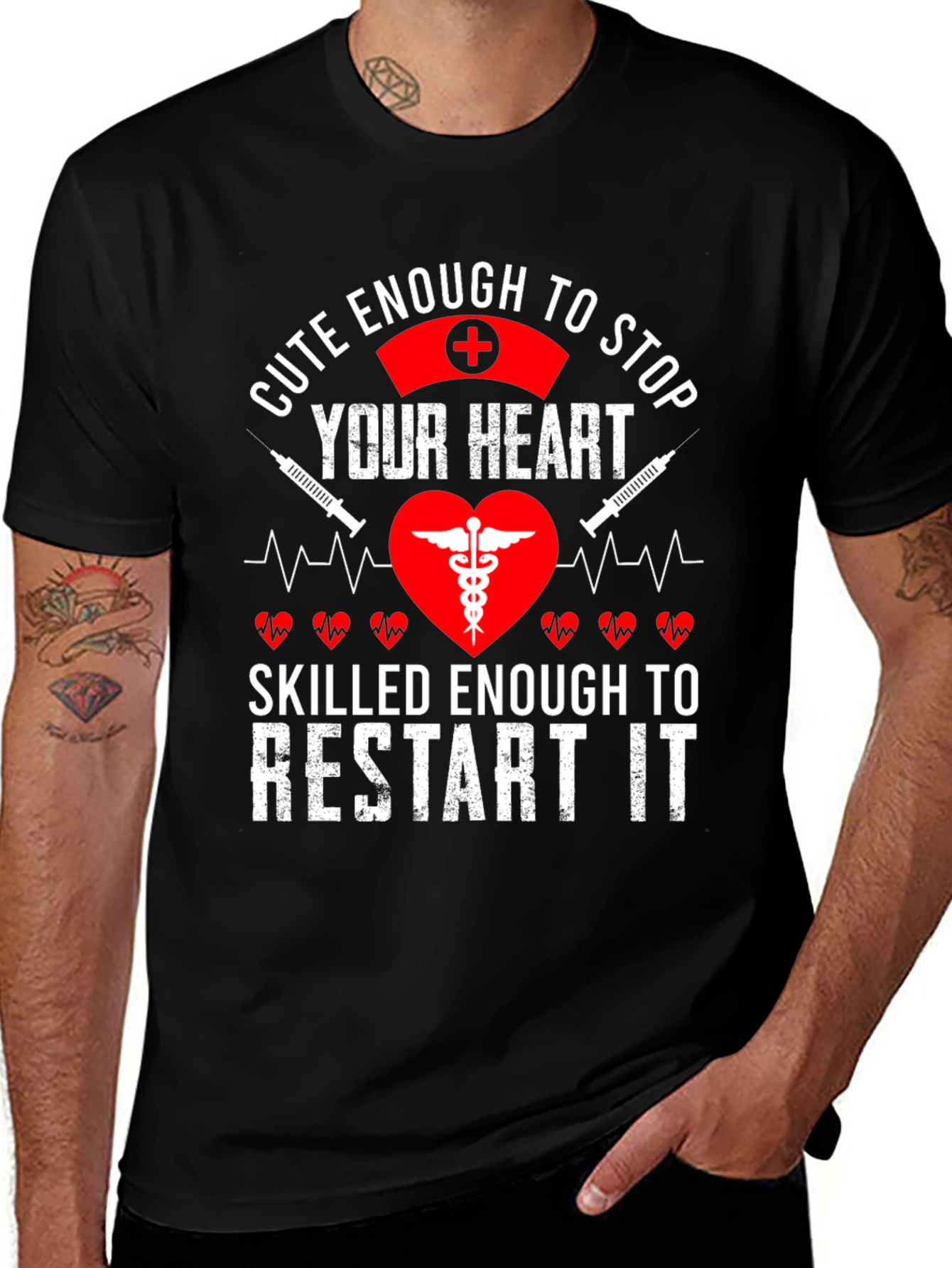 Cute Enough to Stop Your Heart Nurse T-Shirt