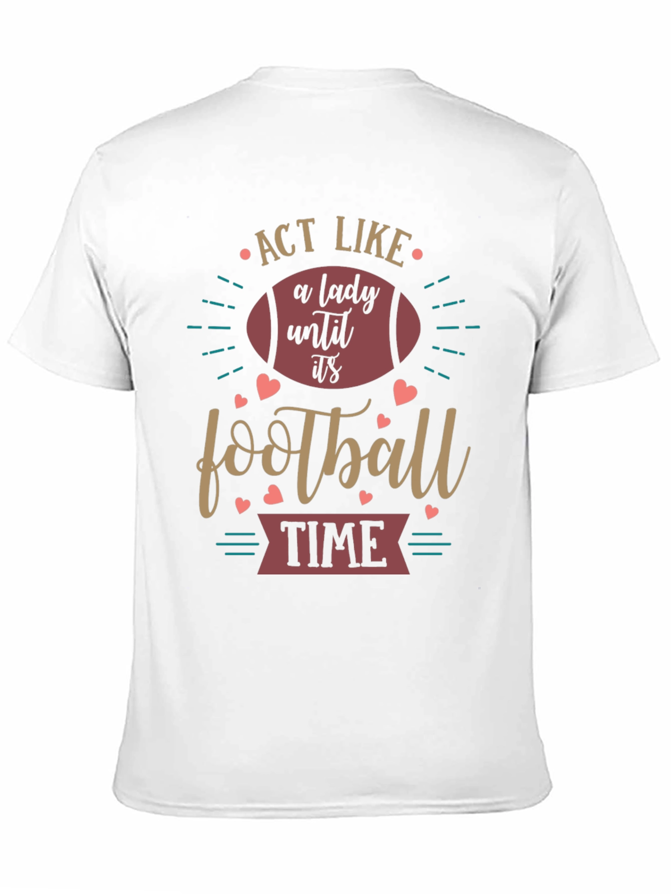 Act Like a Lady Football T-Shirt