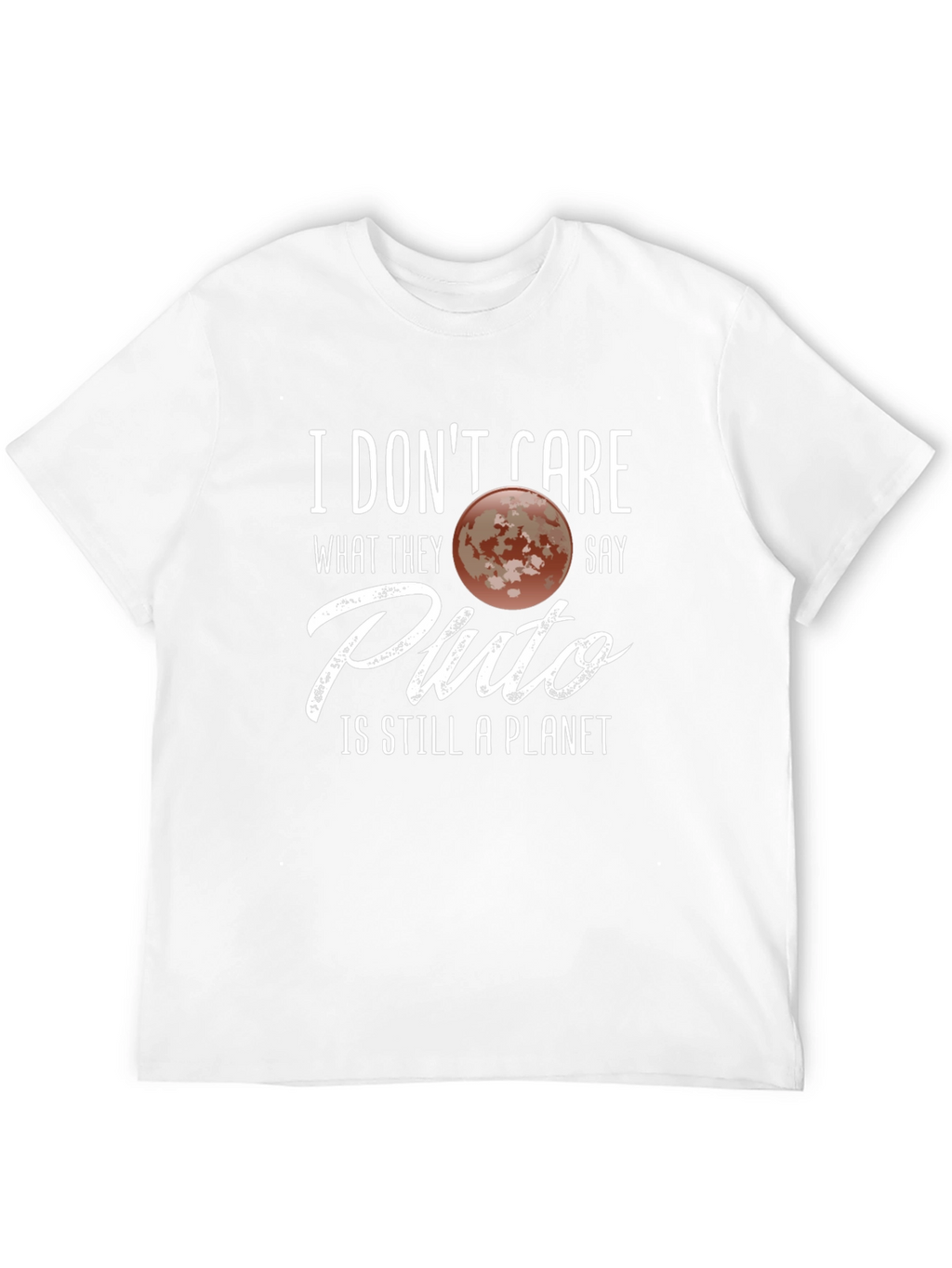 Pluto Is Still a Planet Graphic Tee
